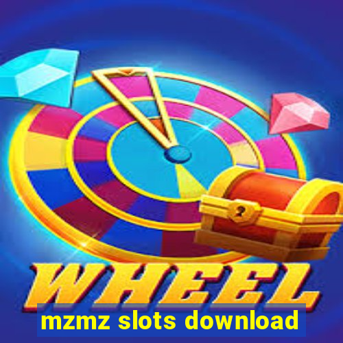 mzmz slots download